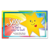 A Children’s Storybook - “Joy, What A Way To Feel!”