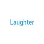 Laughter